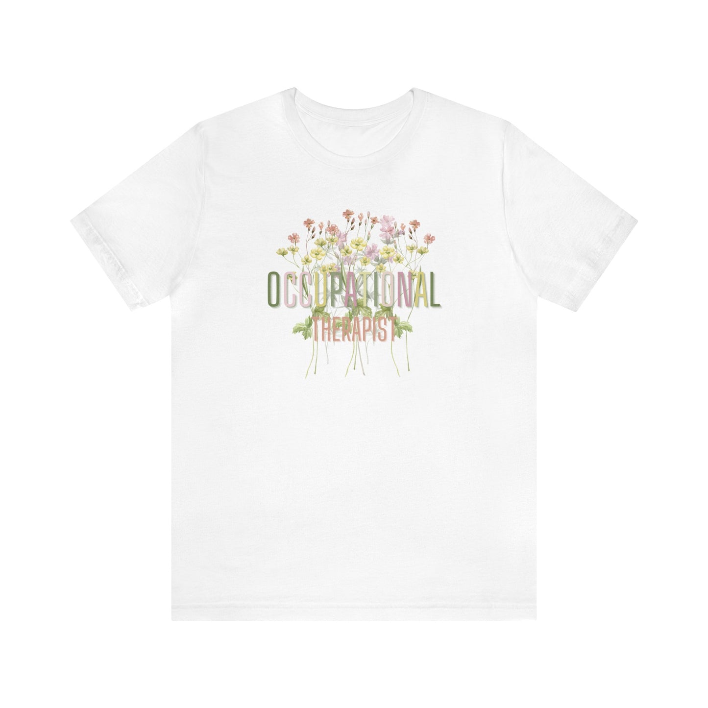 Spring Occupational Therapist T-shirt