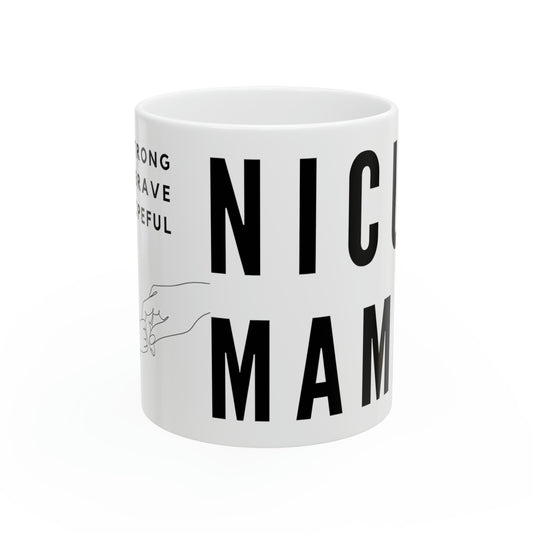 NICU MAMA Ceramic Mug